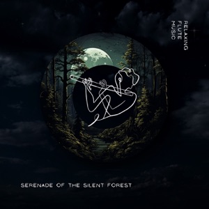 Serenade of the Silent Forest
