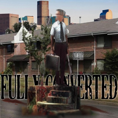 Fully Converted - Single