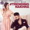 Trending Nakhra - Amrit Maan lyrics