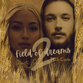 Field of Dreams 2 (feat. Tds Cam) Shanta Fuentes