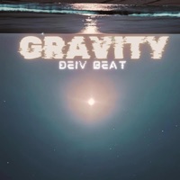 Gravity - Single - Deiv Beat