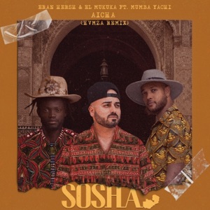 Aicha (HVMZA Remix) [feat. Mumba Yachi] - Single