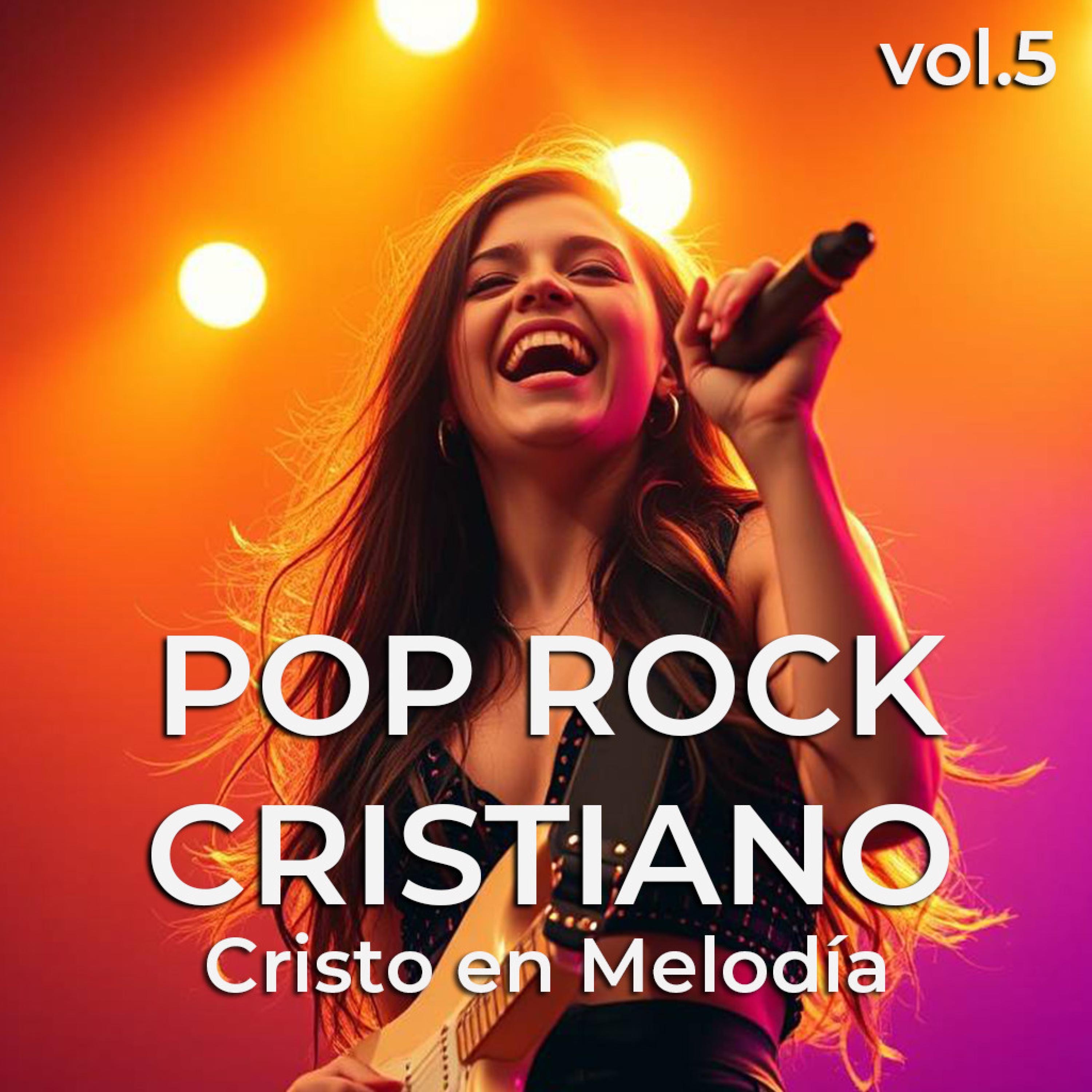 Pop Rock Cristiano, Vol. 5