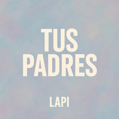 Tus padres - Single