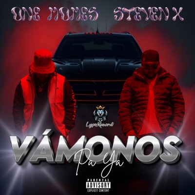 VÁMONO PA YA (feat. One Momes MCD) - Single