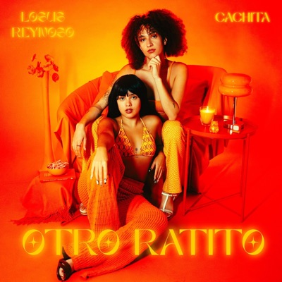 Otro Ratito (feat. Cachita) - Single