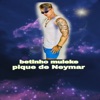 Pique de Neymar - Single