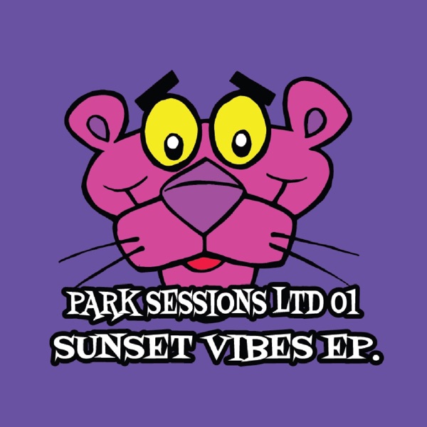 Park Sessions Limited 01 - Sunset Vibes - EP