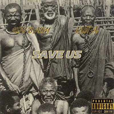 SAVE US (feat. LUTA) - Single