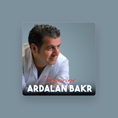 Ardalan Bakr: песни, клипы, биография, даты выступлений и многое другое.