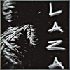 LAZA (Super Slowed) - RXTVATE