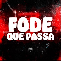 Fode Que Passa - Single - DJ GEAN 015, MC GW, MC Renatinho Falcão & Prime Funk