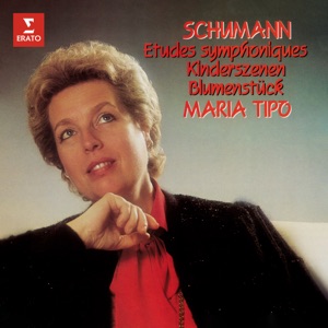 Schumann: Études symphoniques, Kinderszenen & Blumenstück