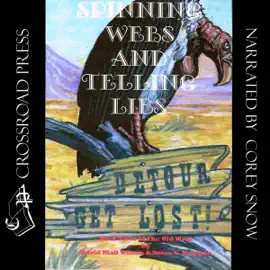 Spinning Webs and Telling Lies (Unabridged)