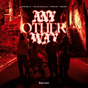 Any Other Way (feat. Apache & Owen Ross)
