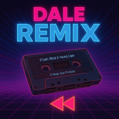 Dale (Remix) - Single