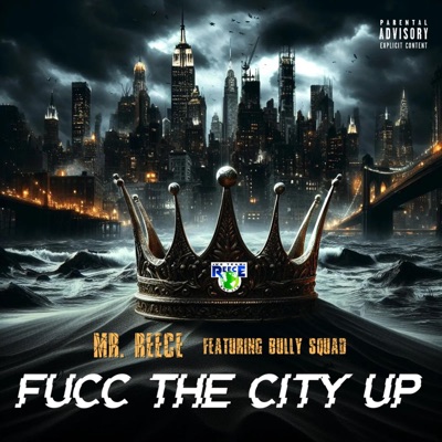 Fucc The City Up (feat. Bully Squad) - Single