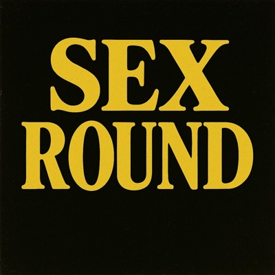 SEX ROUND - Single