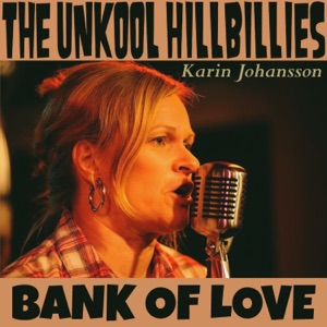 Bank of Love (feat. Karin Johansson) - Single