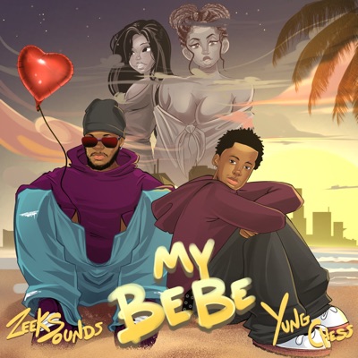 My Bebe (feat. Yung Chess) - Single