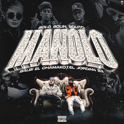 Song - Manolo - Balbi El Chamako & El Jordan 23