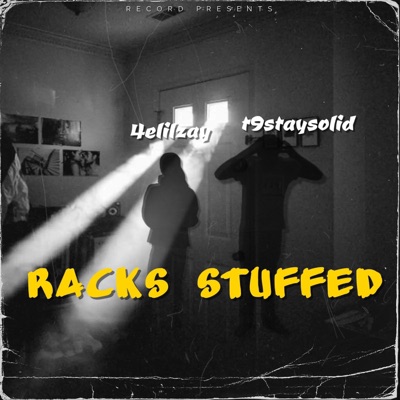 Racks Stuffed (feat. 4elilzay) - Single