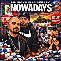 NOWADAYS (feat. LEGACY) - Single - Lil Sicko