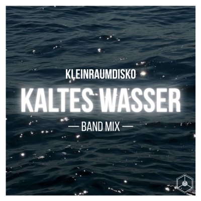 Kaltes Wasser (Band Mix) - Single