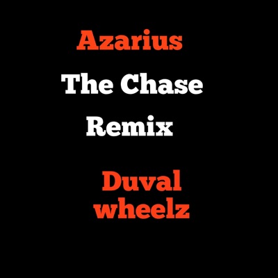 The Chase (Remix) - Single