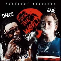 F**k the World (feat. DaBoii) - Single - Jaré