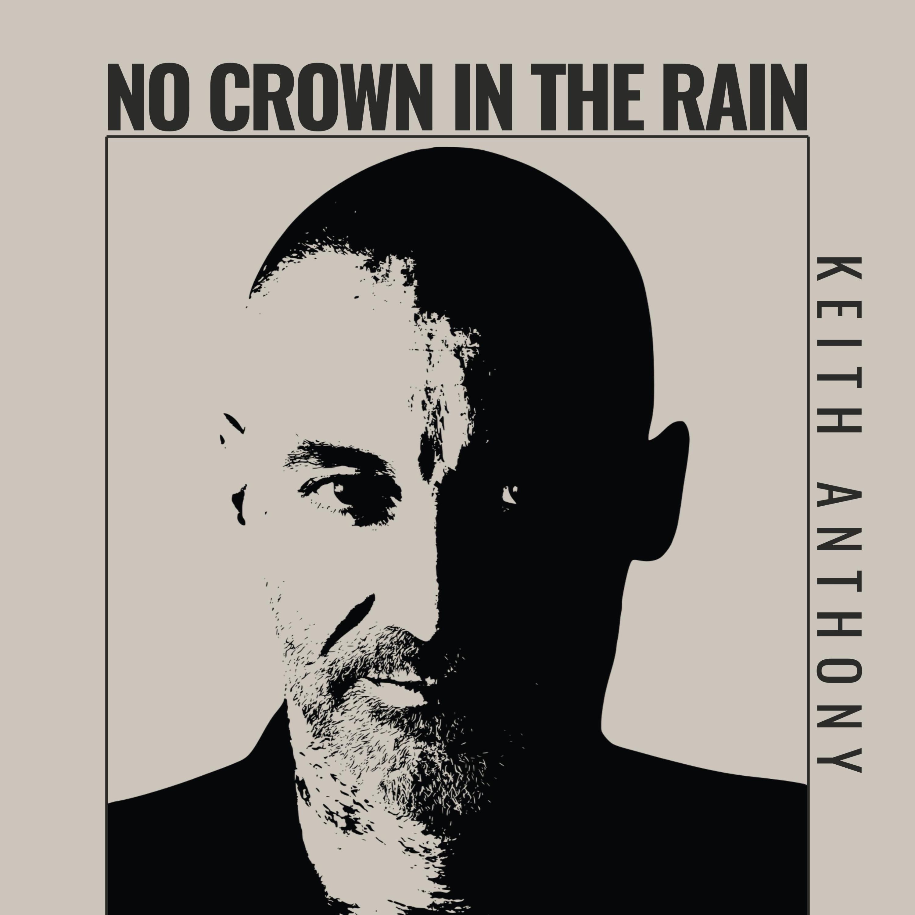 No Crown In The Rain - Single