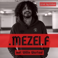 .MEZELF (feat. Willie Wartaal) - Single - Major Dreamin'