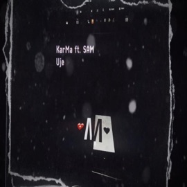 Uje (feat. SAM) KarMa