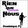 Rien Que Pour Nous