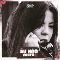 EU NAO VOLTO