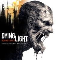 Dying Light (Original Game Soundtrack) - Paweł Błaszczak