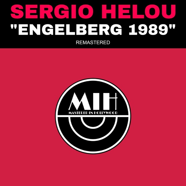 Sergio Helou - Engelberg 1989 (Remastered) - Single