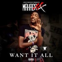 Want It All - Single - Mahree 4X