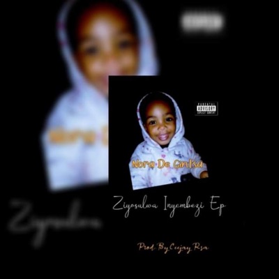 Ziyosulwa Inyembezi EP