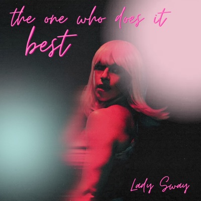 The One Who Does It Best - Single