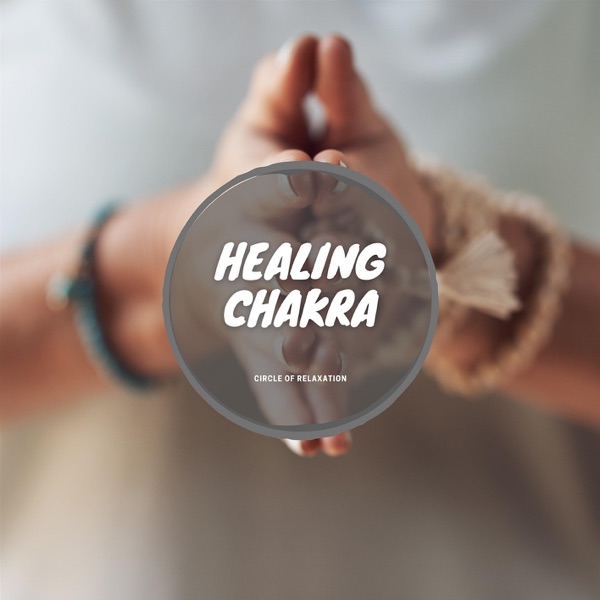 Healing Chakra - EP