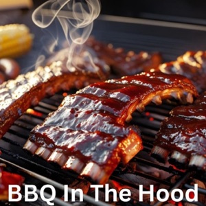 BBQ IN THE HOOD