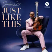 Just Like This — Jordan Love