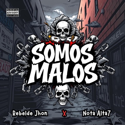 Somos Malos (feat. Nota Alta7) - Single