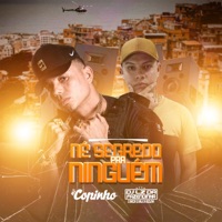 Né Segredo pra Ninguém - Single - Mc Copinho & DJ Lz do Cpx
