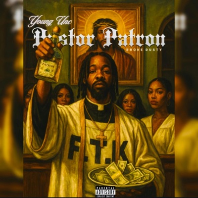 Young Unc #PastorPatron