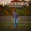 Tristan Roberson - Somewhere in Texas