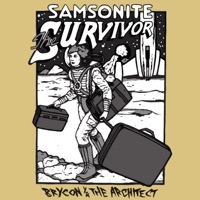 The Samsonite Survivor - Brycon & The Architect