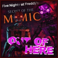 OUT OF HERE (FNAF: Secret of the Mimic Song) (feat. Javinci) - Single - juju anden