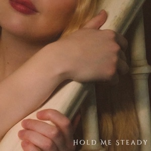 Hold Me Steady (Alt Version) - Single